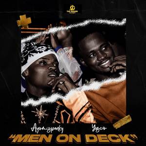 Men On Deck (Explicit)