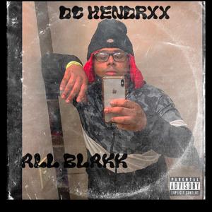 All Blakk (Explicit)