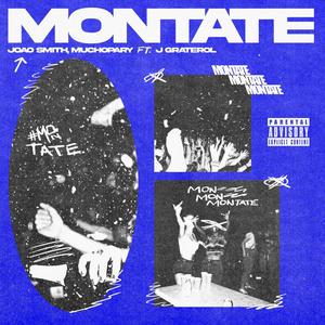 Montate (feat. J Graterol) (Explicit)