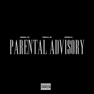 Parental Advisory (Explicit)