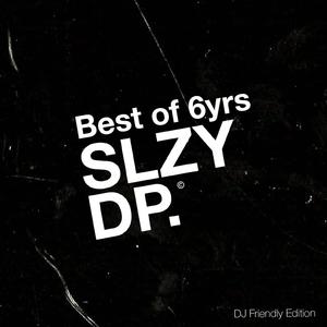 Best of 6Yrs Sleazy Deep (DJ Friendly Edition)