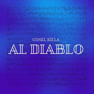 Al Diablo (Explicit)