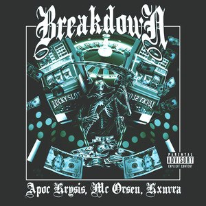 BREAKDOWN (Explicit)