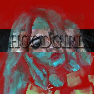 HOODGIRL (Explicit)