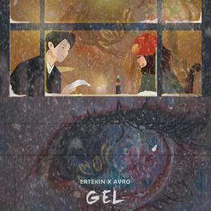 Gel (feat. Ertekin)