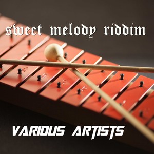 Sweet Melody Riddim