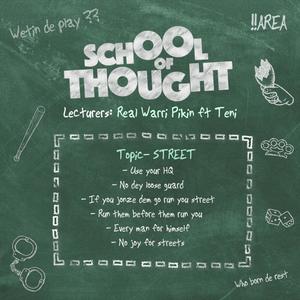 School Of Thought (feat. Teni) (Explicit)