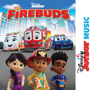 Firebuds Let's Roll (Firebuds Theme) (From "Disney Junior Music: Firebuds")