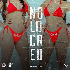 No Lo Creo (Explicit)