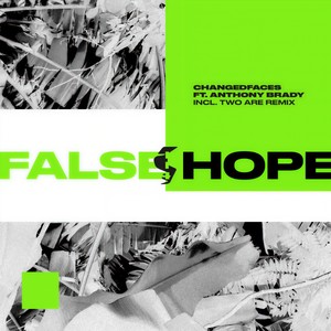 False Hope (Two Are Remix)