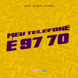 Meu Telefone É 97 70 (Explicit)