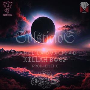 Solsticios (feat. Killah Bwoy Original, Eilehx Jauma & Sound Killah Music)