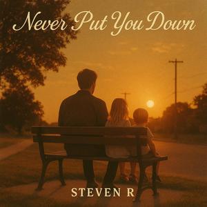Never Put You Down