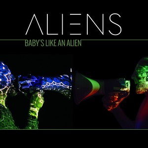 Baby's Like an Alien