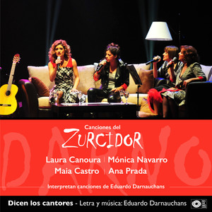 Dicen Los Cantores (En Vivo) (Feat. Monica Navarro, Maia Castro) (En Vivo)