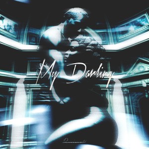 My Darling (Explicit)