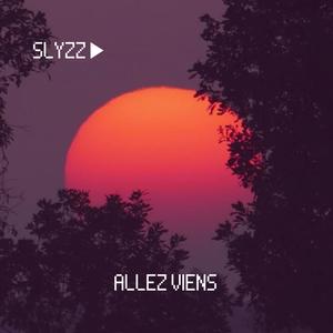 Allez Viens (Explicit)