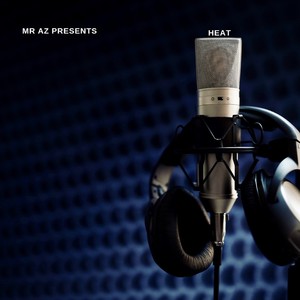 Mr Az Presents Heat My Story