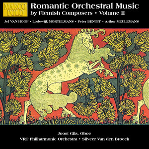 Romantic Orchestral Music by Flemish Composers, Vol. 2