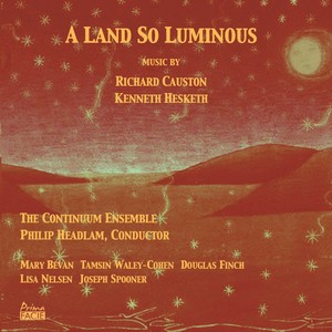 Hesketh & Causton: A Land so Luminous