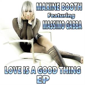 Love is a good thing (feat. Massimo Gabba)