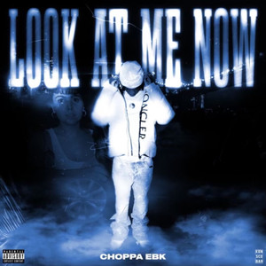 Look at Me Now (Explicit)