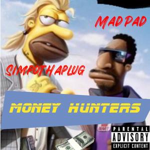 Money Hunters (Explicit)