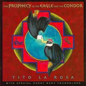 Prophecy Of The Eagle And The Condor