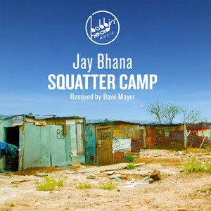 Squatter Camp (Dave Mayer Remix)