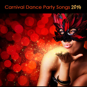 Carnival Dance Party Songs 2014