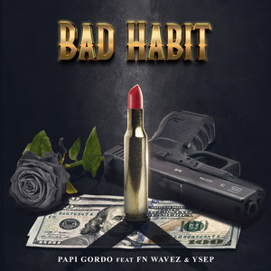 Bad Habit (Explicit)