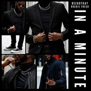 In a Minute(feat. Rockie Fresh) (Explicit)