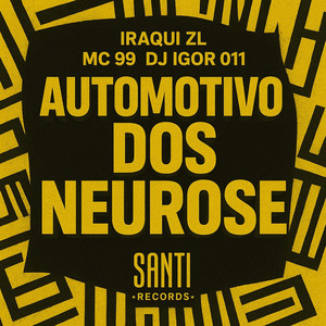 Automotivo Dos Neorose (Explicit)