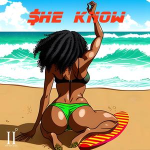 She Know (feat. Cashjunky Baby)