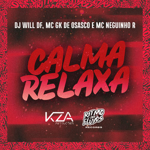 Calma, Relaxa (Explicit)