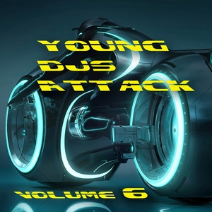 Young DJs Attack, Vol. 6