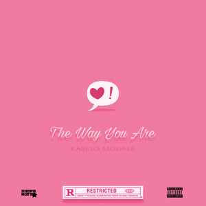 The Way You Are (Explicit)