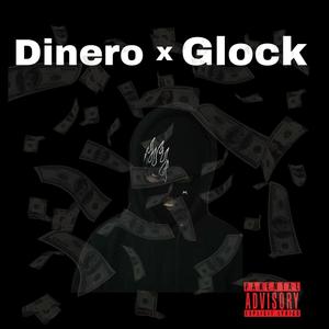 Dinero X Glock (Explicit)