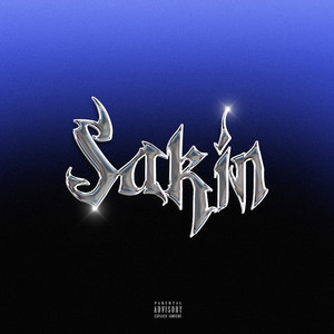 Sakin (Explicit)