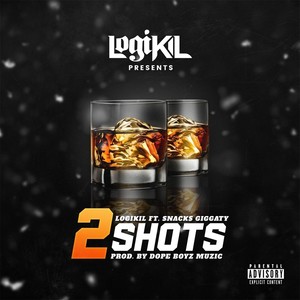 2 Shots (feat. Snacks Giggaty) [Explicit]