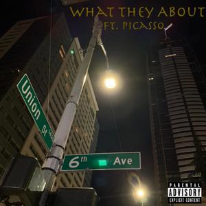 What They About (Explicit)