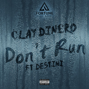 Don't Run (feat. Destini) [Explicit]