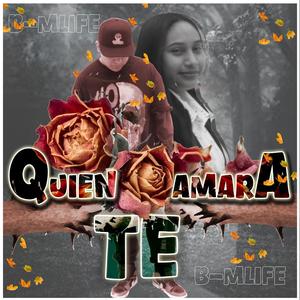 Quien Te Amara (Explicit)