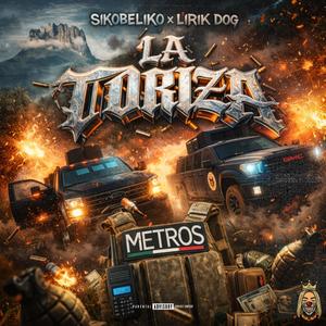 La Toriza (Cumbia Belica) (Explicit)