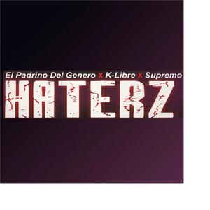 HATERZ (feat. K-LIBRE & SUPREMO)