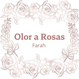 Olor a Rosas