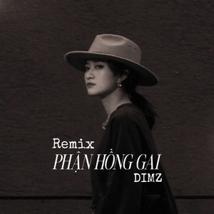 Phận Hồng Gai (Remix)