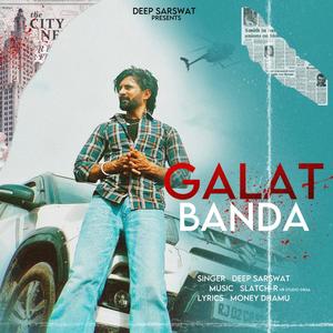 Galat Banda (feat. Slatch R Hr Studio)