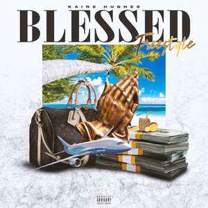 Blessed Freestyle (Explicit)