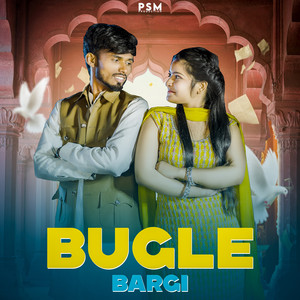 Bugle Bargi